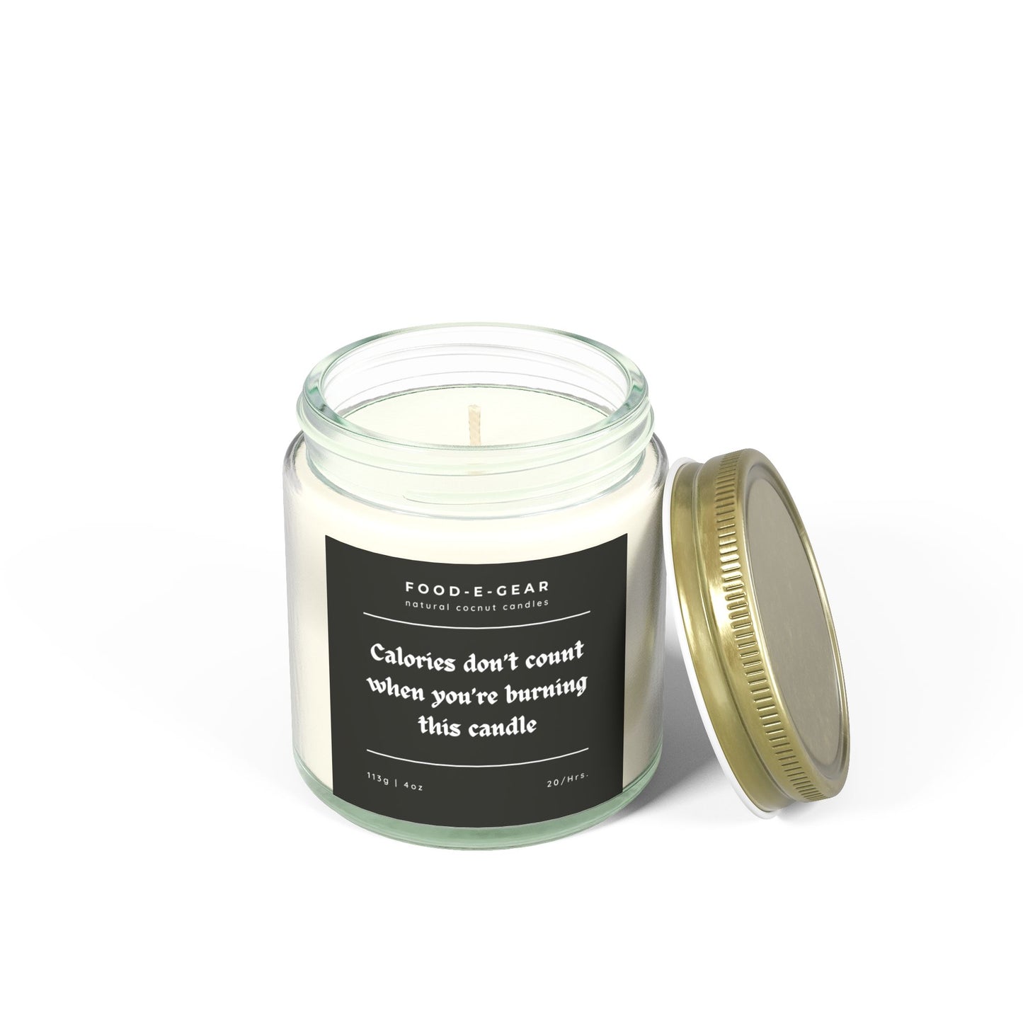 Funny Scented Coconut Wax Candles(4oz, 9oz) Calories don't count when you're burning this candle