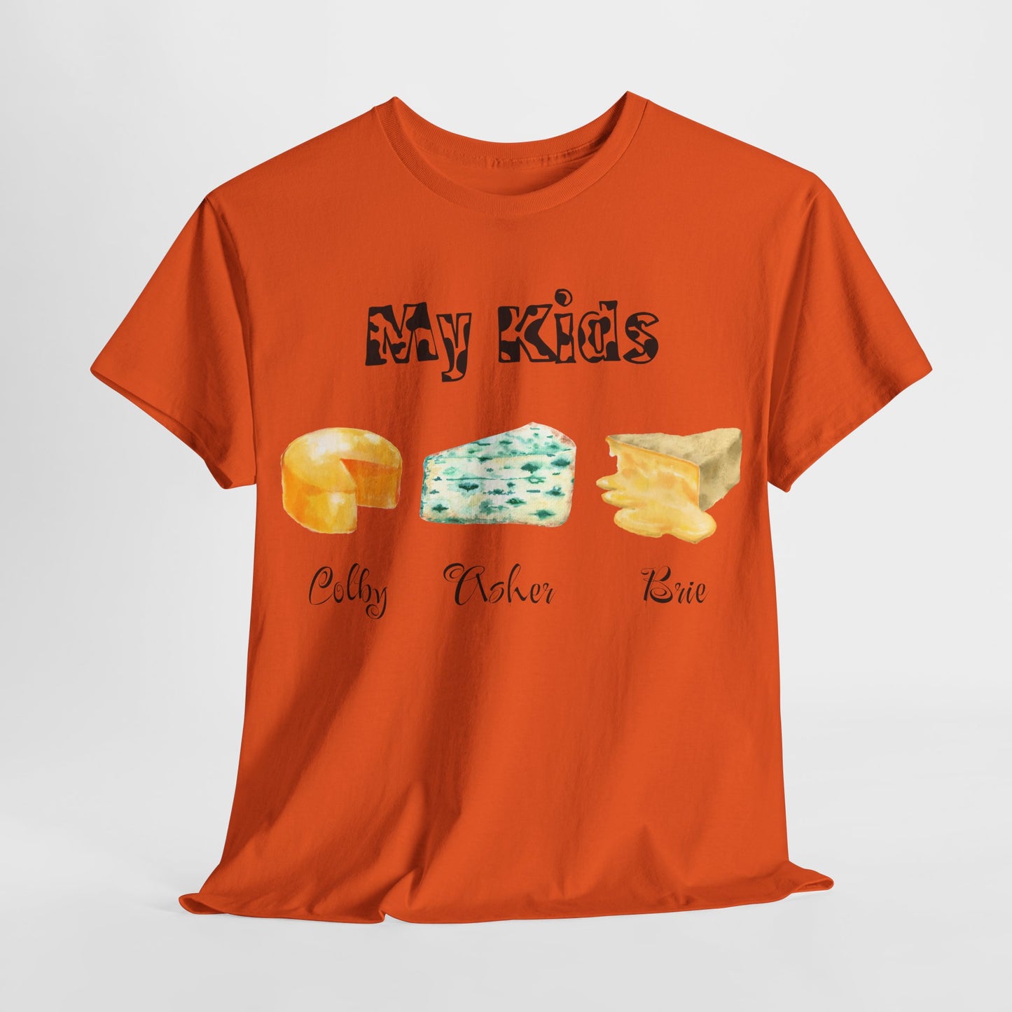 My Kids Cheese T-shirt - Gift for any Cheese Lover - Funny Food Humor