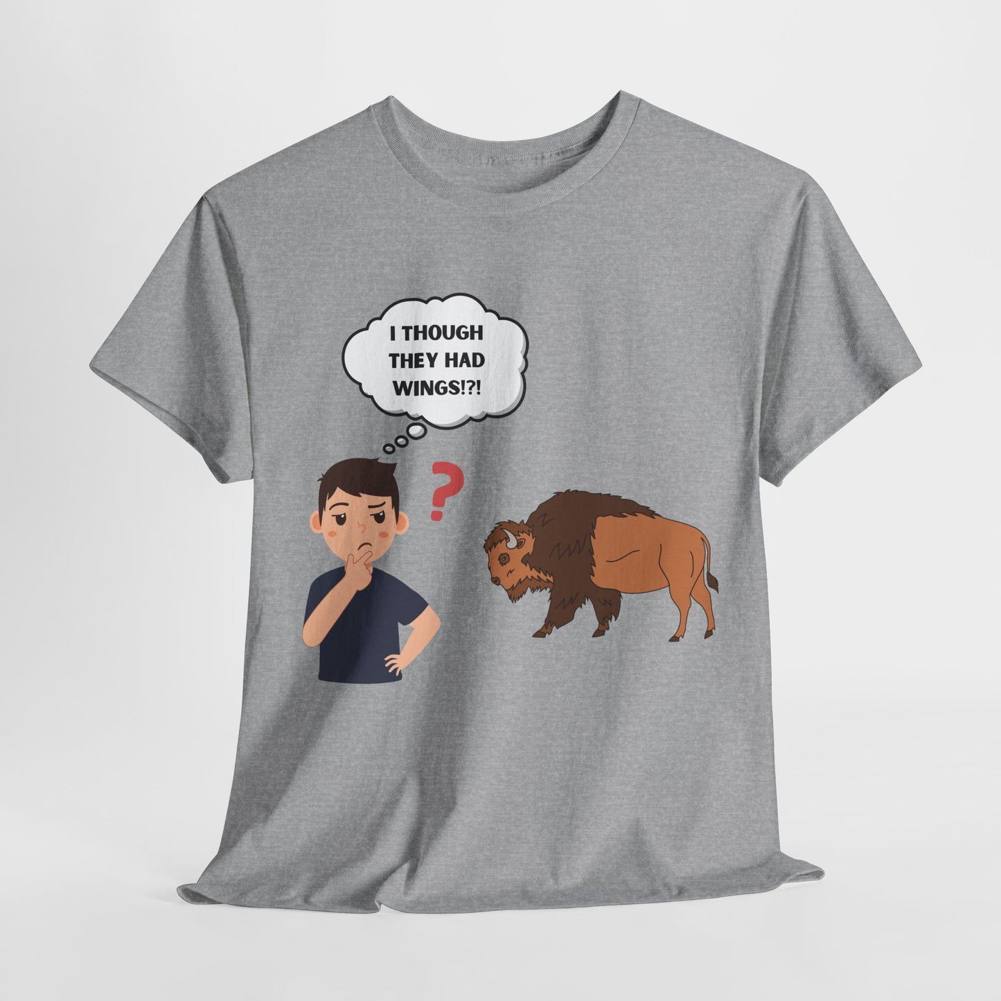 I Thought They Had Wings T-shirt - Gift For Food humor Loves - Buffalo Wing Humor