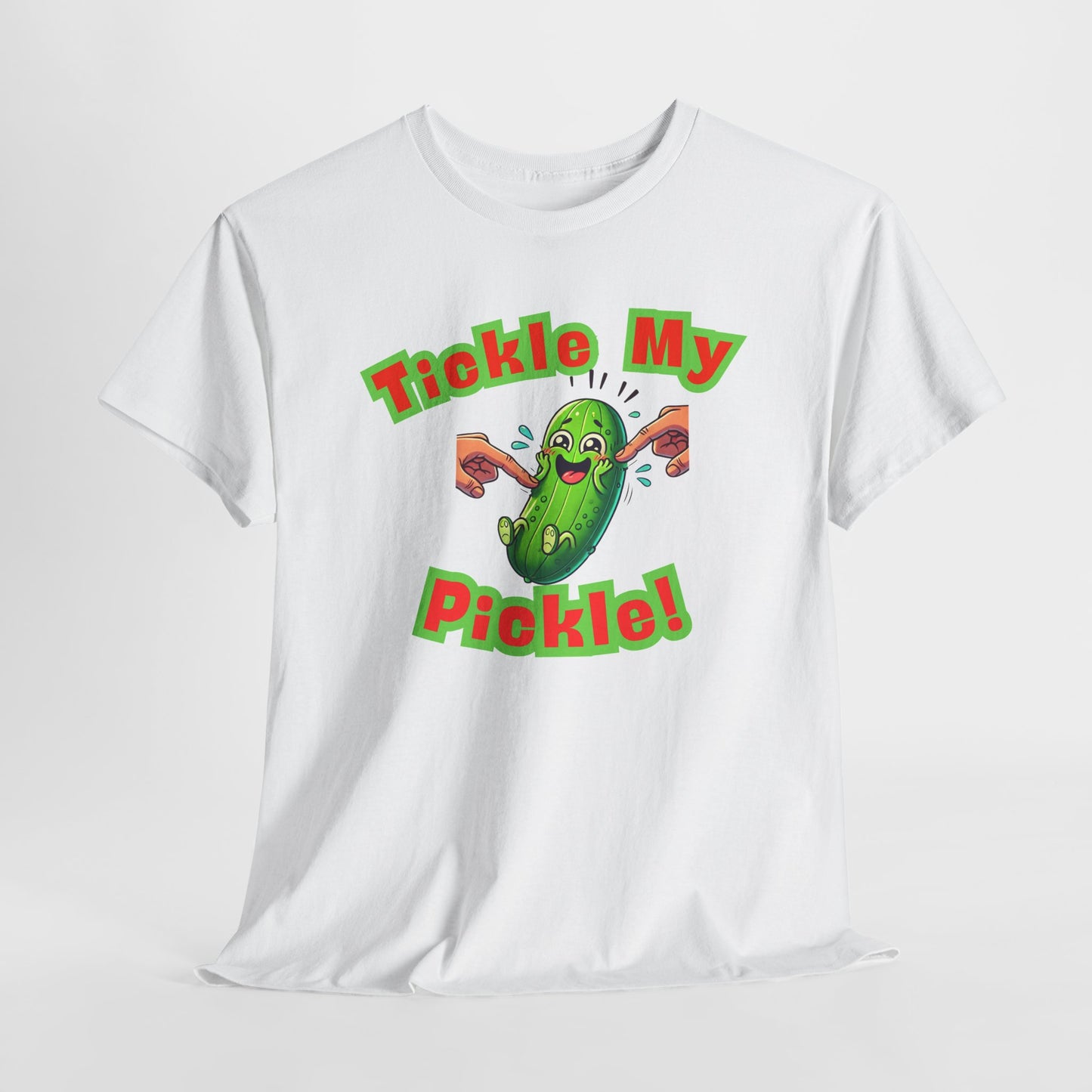 Tickle My Pickle! T-shirt - Gift for Friends or Loved One - Funny Food Pun/Innuendo