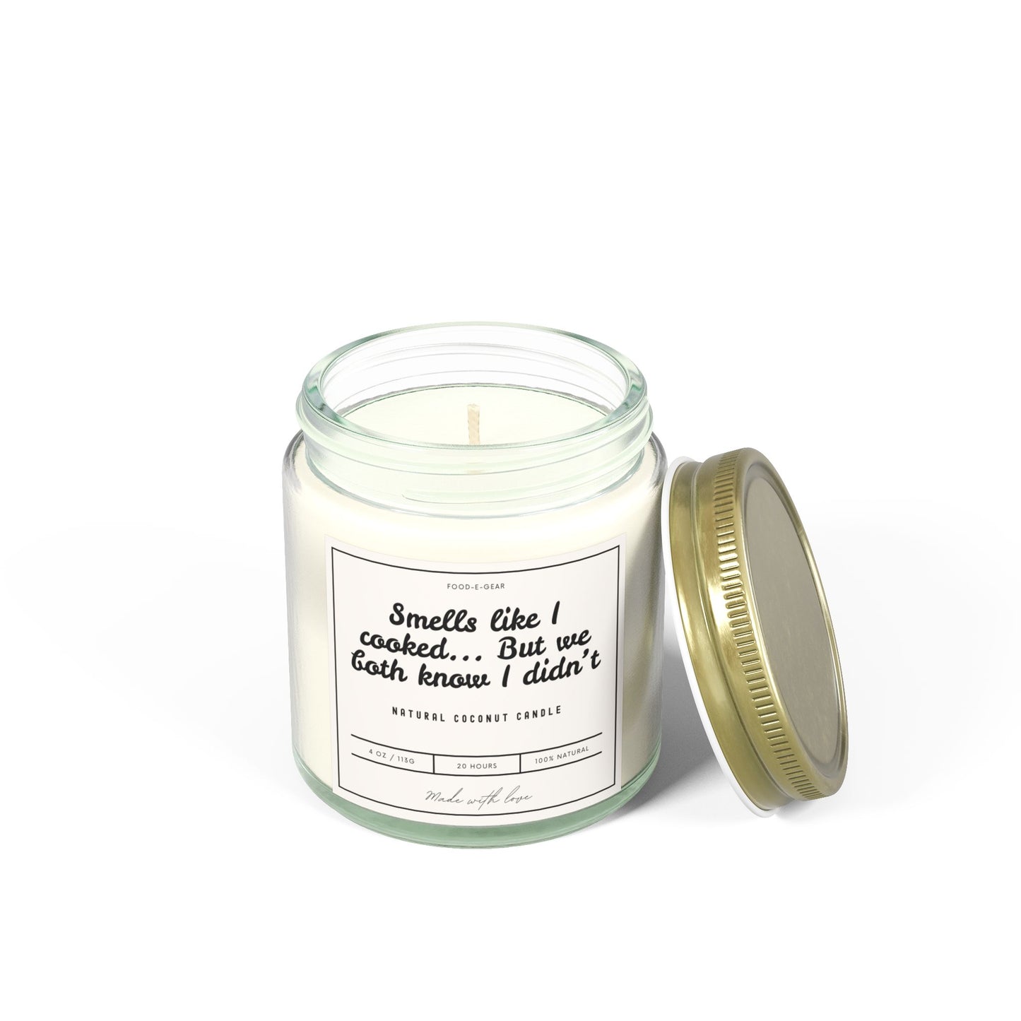 Funny Scented Coconut Wax Candles (4oz, 9oz) Smells like I cooked... But we both know I didn't