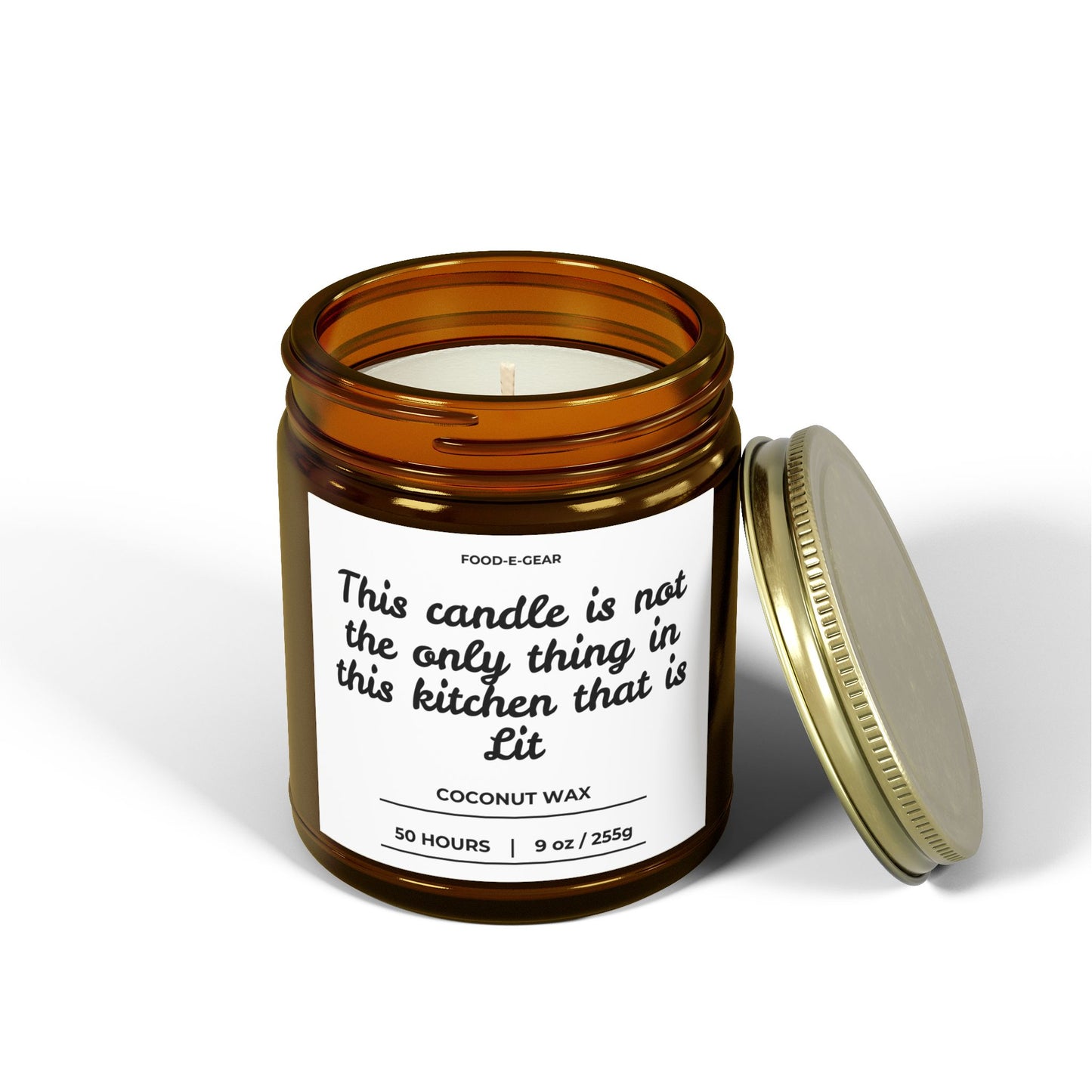 Scented Coconut Wax Candle (4oz, 9oz) "This Candle is not the Only Thing in my Kitchen that is Lit"