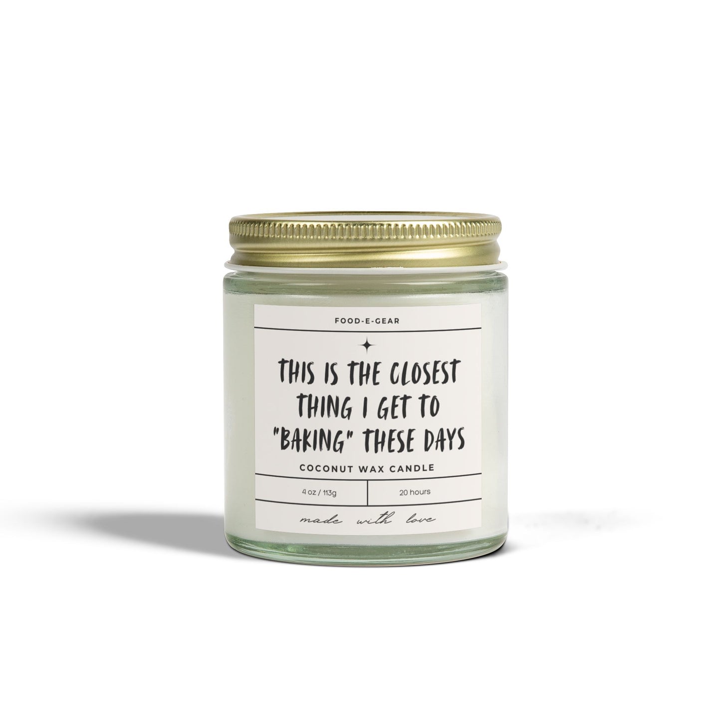 Hilarious Scented Coconut Wax Candles (4oz, 9oz) This is the closest thing to "Baking" these days