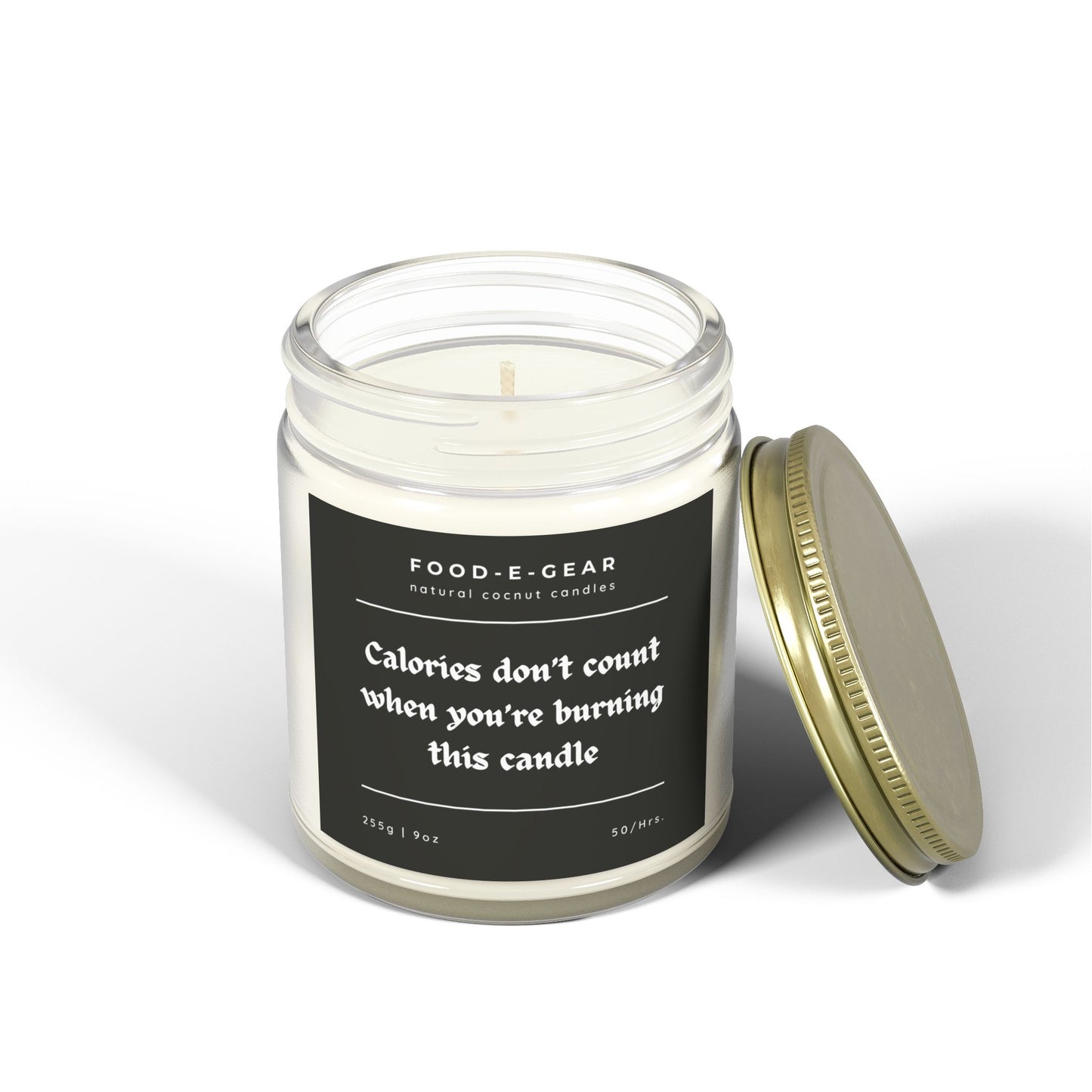 Funny Scented Coconut Wax Candles(4oz, 9oz) Calories don't count when you're burning this candle