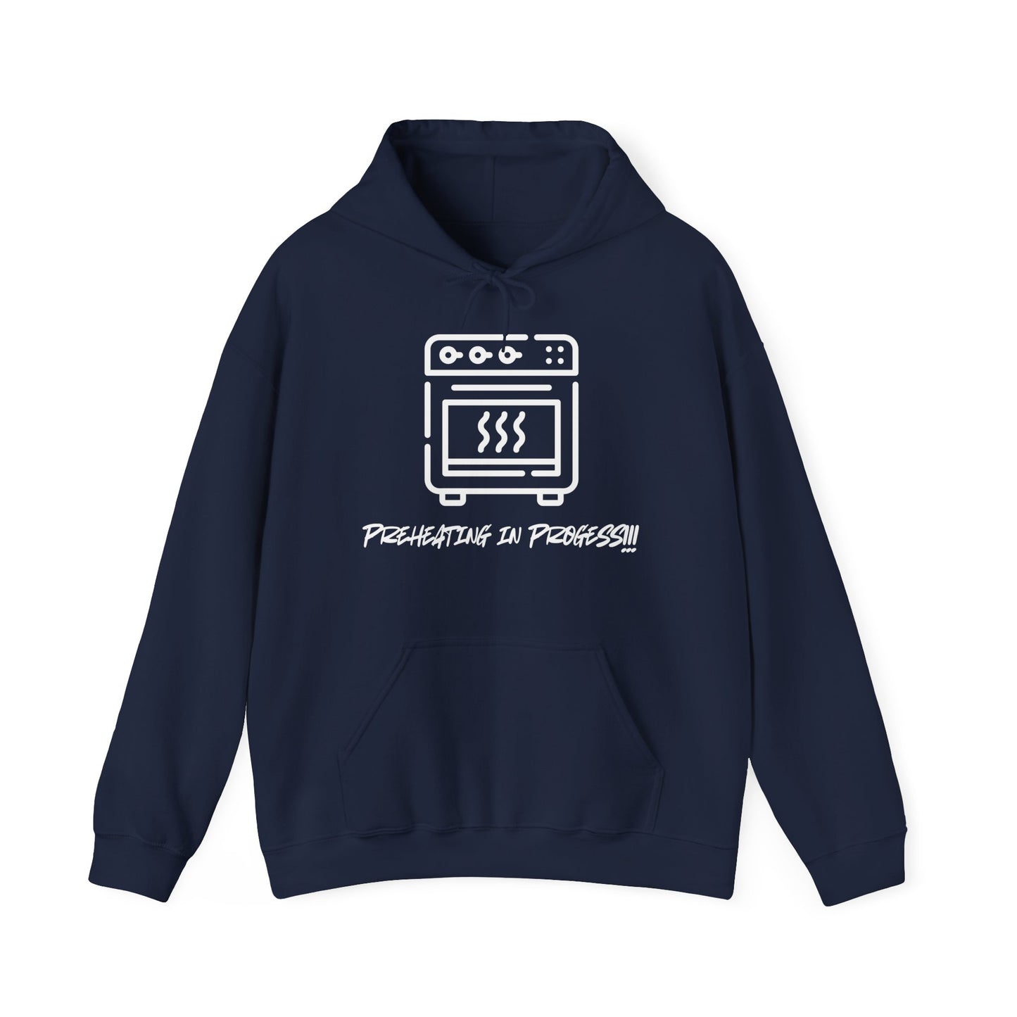 Preheating in Progress Hoodie - Funny Cooking Pun - For any Food Lover