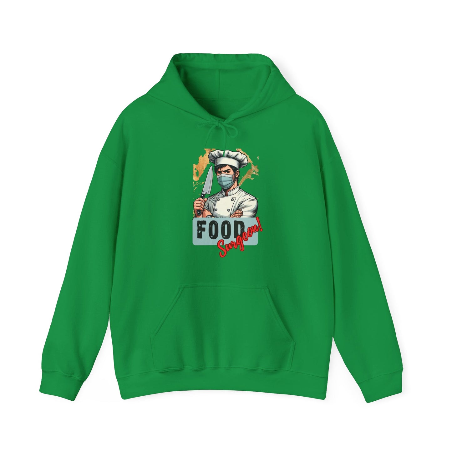 FOOD Surgeon! - Gift for any Chef or Food Lover - Funny Chef Hoodie