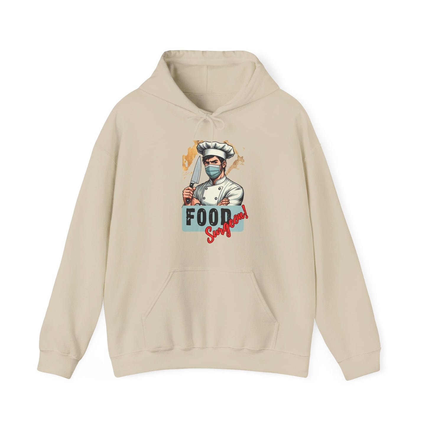 FOOD Surgeon! - Gift for any Chef or Food Lover - Funny Chef Hoodie